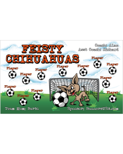 Feisty Chihuahuas Soccer 13oz Vinyl Team Banner DIY Live Designer