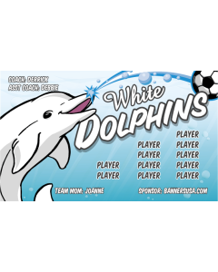 White Dolphins Soccer 13oz Vinyl Team Banner DIY Live Designer