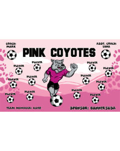Pink Coyotes Soccer 13oz Vinyl Team Banner E-Z Order