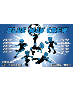 Blue Man Crew Soccer 13oz Vinyl Team Banner E-Z Order