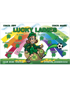 Lucky Ladies Soccer 13oz Vinyl Team Banner E-Z Order