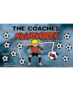 Coaches Nightmares Soccer 13oz Vinyl Team Banner E-Z Order