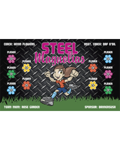 Steel Magnolias Soccer 13oz Vinyl Team Banner E-Z Order