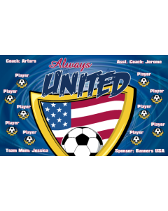 Always United Soccer 13oz Vinyl Team Banner E-Z Order