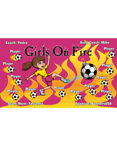 Girls on Fire Soccer 13oz Vinyl Team Banner DIY Live Designer